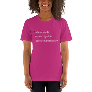 Indefatigable - Unisex t-shirt