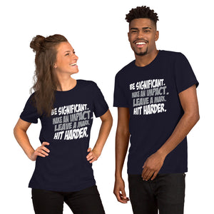 GO FOR IT! Short-Sleeve Unisex T-Shirt