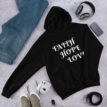 Load image into Gallery viewer, FAITH HOPE LOVE - Unisex Hoodie

